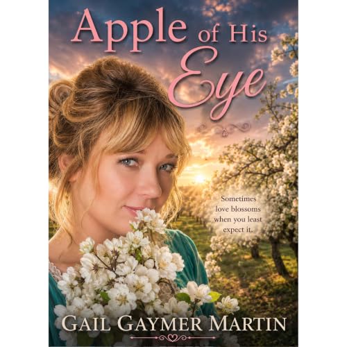 Cover of Apple of His Eye (Christian Historical Romance novella)
