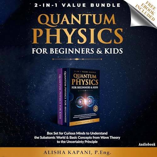 Cover of Quantum Physics for Beginners & Kids