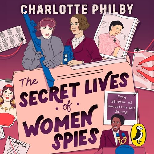 Cover of The Secret Lives of Women Spies