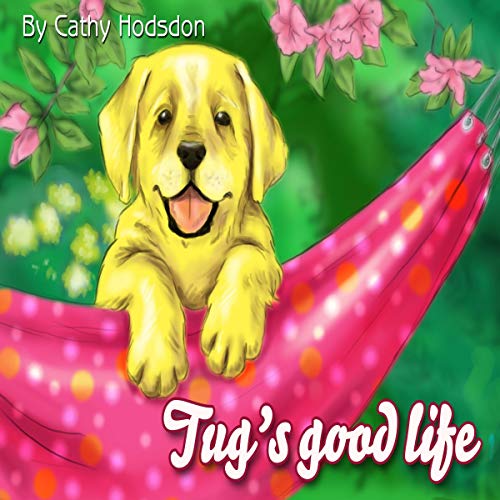 Cover of Tug's Good Life