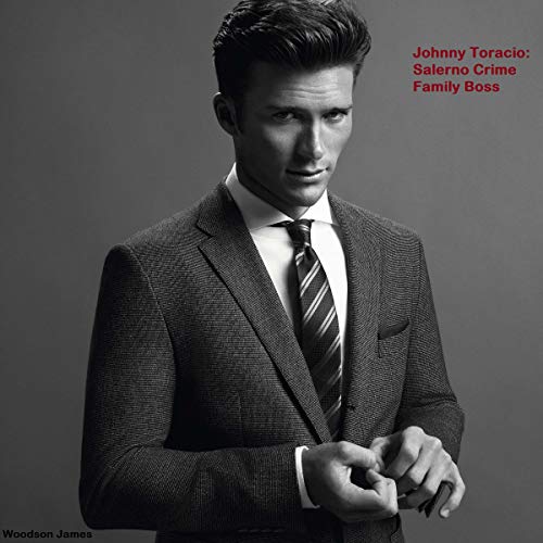 Cover of Johnny Toracio: Salerno Crime Family Boss