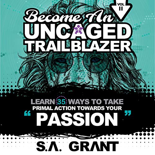 Cover of Become an Uncaged Trailblazer: Vol 2