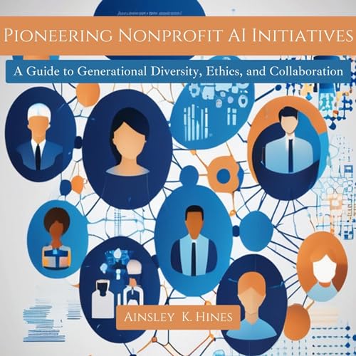 Cover of Pioneering Nonprofit AI Initiatives