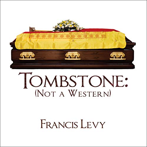 Cover of Tombstone: Not a Western