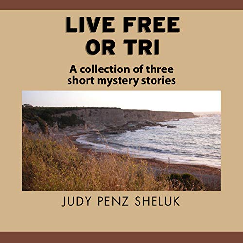 Cover of Live Free or Tri