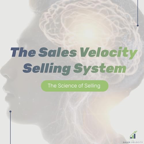 Cover of The Sales Velocity Science of Selling