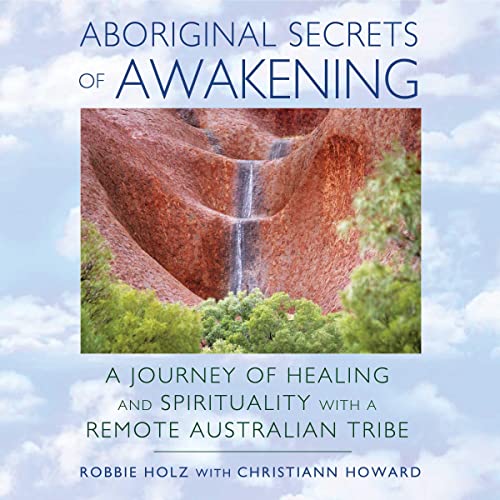 Cover of Aboriginal Secrets of Awakening