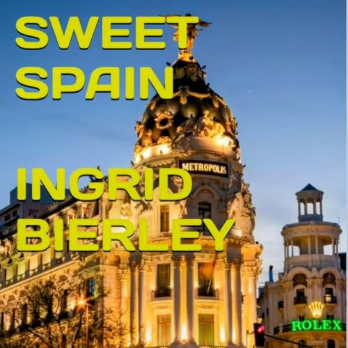 Cover of Sweet Spain: 100 Deserts!