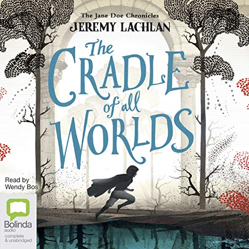 Cover of The Cradle of All Worlds