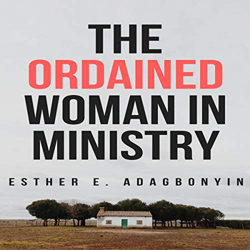 Cover of The Ordained Woman in Ministry
