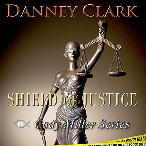 Cover of Shield of Justice: Expanded Edition