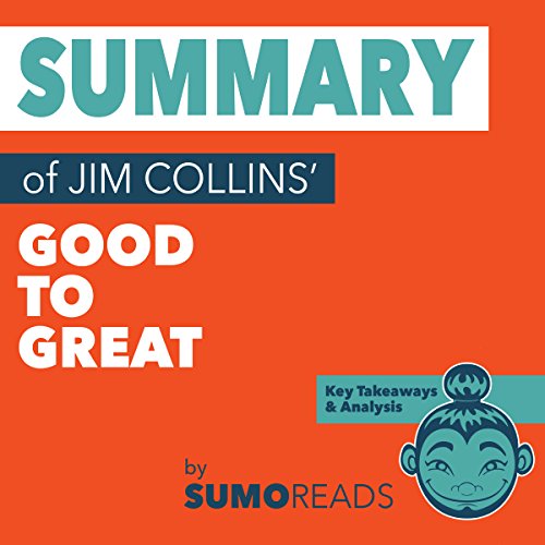 Cover of Summary of Jim Collins' Good to Great: Key Takeaways & Analysis