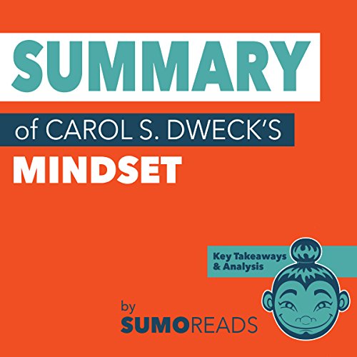 Cover of Summary of Carol S. Dweck's Mindset: Key Takeaways & Analysis