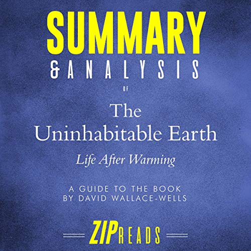 Cover of Summary & Analysis of The Uninhabitable Earth: Life After Warming