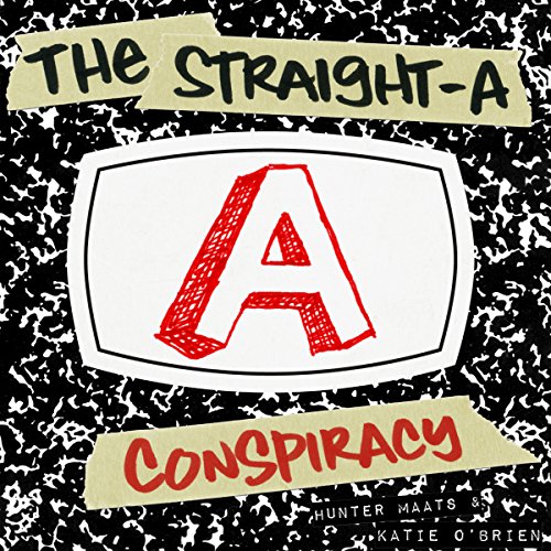 Cover of The Straight-A Conspiracy