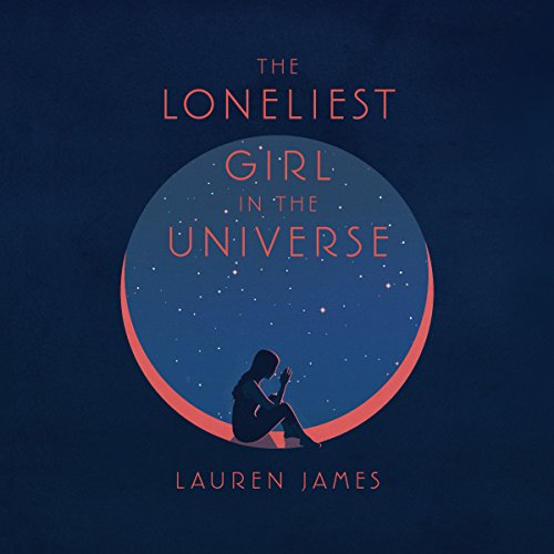 Cover of The Loneliest Girl in the Universe