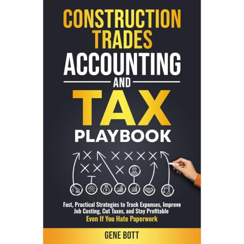 Cover of Construction Trades Accounting and Tax Playbook