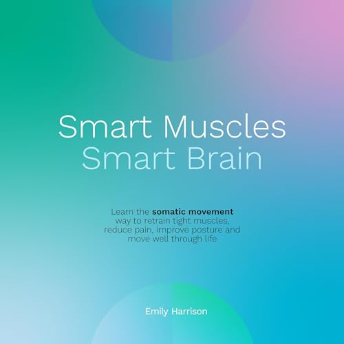 Cover of Smart Muscles Smart Brain