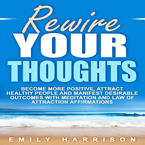 Cover of Rewire Your Thoughts