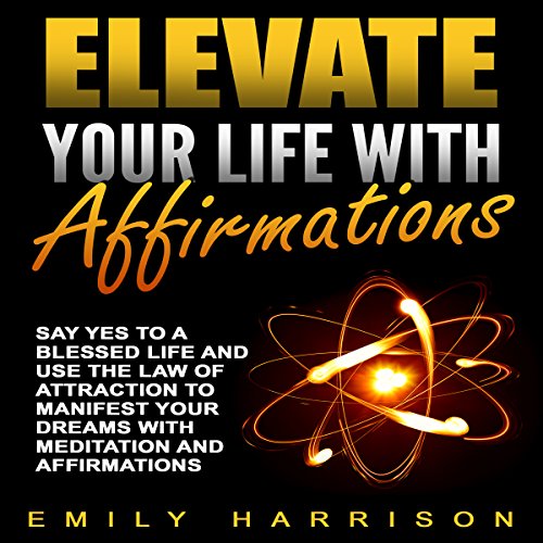 Cover of Elevate Your Life with Affirmations