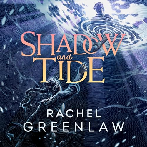 Cover of Shadow and Tide