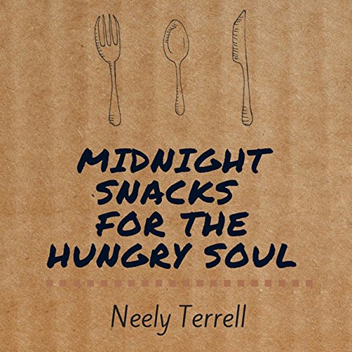 Cover of Midnight Snacks for the Hungry Soul