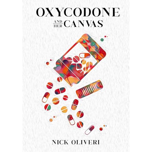Cover of Oxycodone And Her Canvas