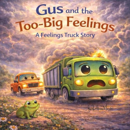 Cover of Gus and the Too-Big Feelings