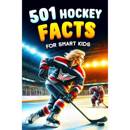 Cover of 501 Hockey Facts for Smart Kids