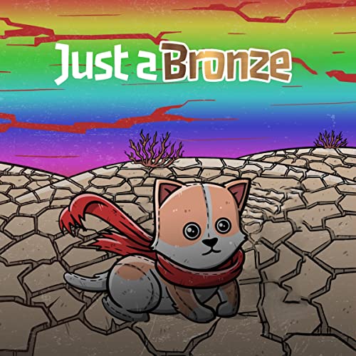 Cover of Just a Bronze