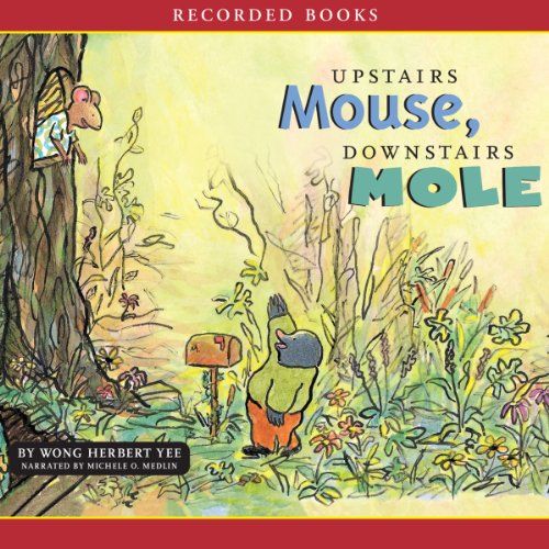 Cover of Upstairs Mouse, Downstairs Mole