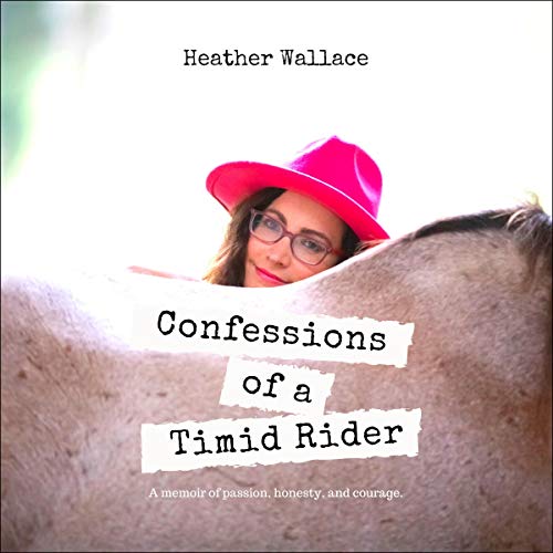 Cover of Confessions of a Timid Rider