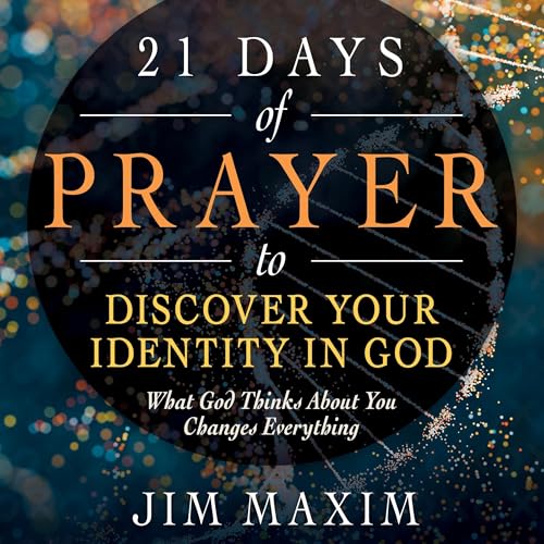 Cover of 21 Days of Prayer to Discover Your Identity in God