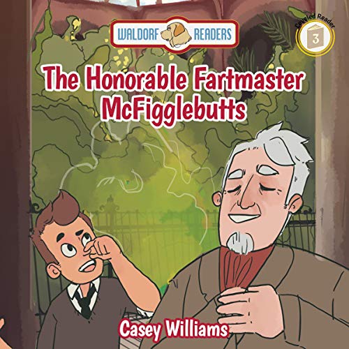 Cover of The Honorable Fartmaster McFigglebutts