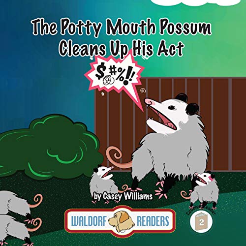 Cover of The Potty Mouth Possum Cleans Up His Act