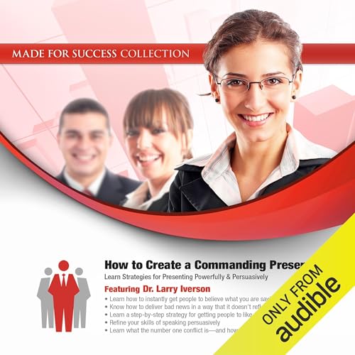 Cover of How to Create a Commanding Presence
