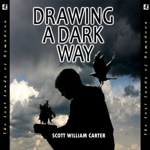 Cover of Drawing a Dark Way: A Fantasy Adventure