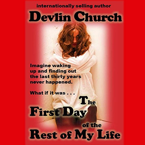 Cover of The First Day in the Rest of My Life