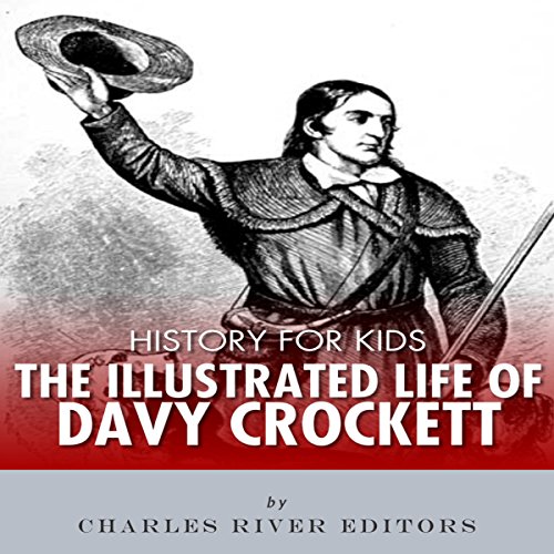 Cover of History for Kids: The Life of Davy Crockett