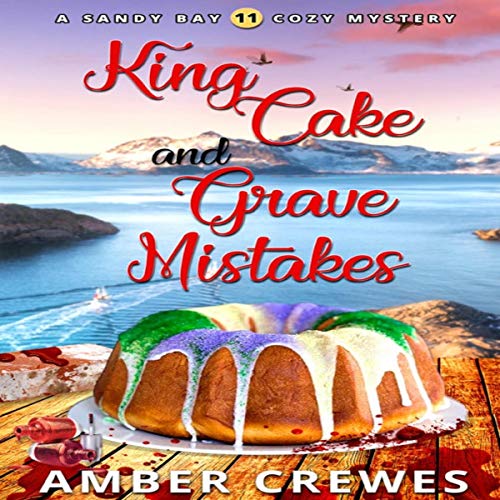 Cover of King Cake and Grave Mistakes