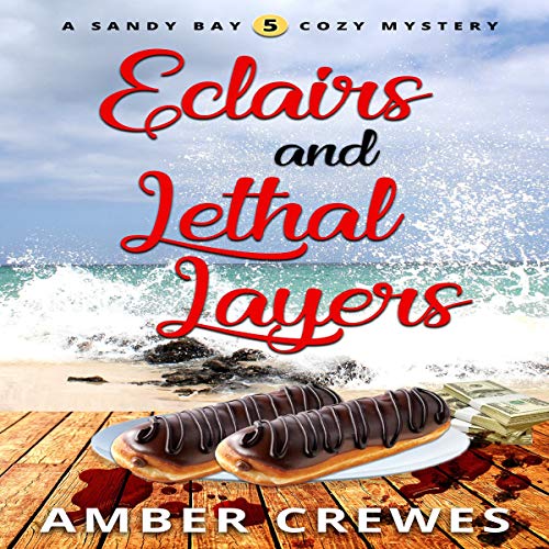 Cover of Eclairs and Lethal Layers