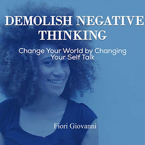 Cover of Demolish Negative Thinking