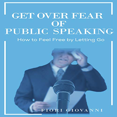 Cover of Get over Fear of Public Speaking