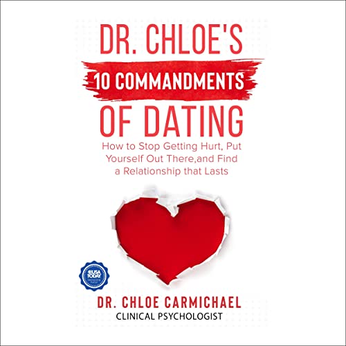 Cover of Dr. Chloe’s 10 Commandments of Dating