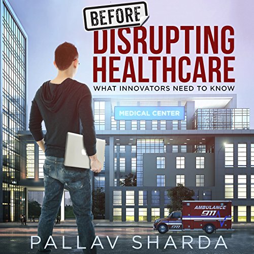 Cover of Before Disrupting Healthcare