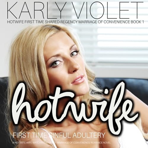 Cover of Hotwife First Time Sinful Adultery