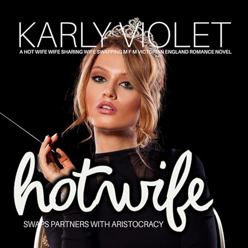 Cover of Hotwife Swaps Partners with Aristocracy