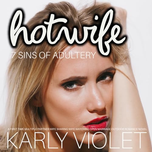 Cover of Hotwife: The 7 Sins of Adultery