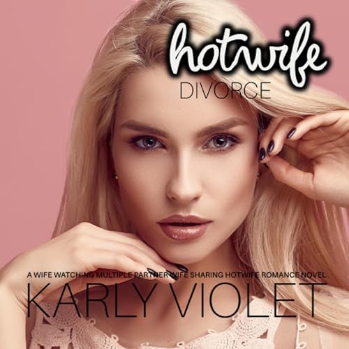 Cover of Hotwife Divorce