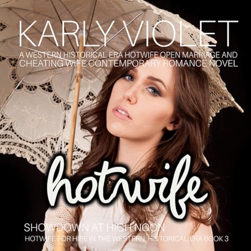 Cover of Hotwife Showdown at High Noon